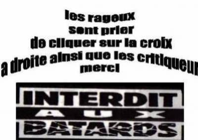 Interdit a ta maman a ton papa et a toi BICTHE